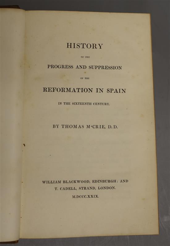 MCrie, Thomas - History of the Progress and Suppression of the Reformation in Spain in the Sixteenth Century,